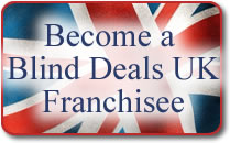 become a Blind Deals UK franchisee become a Blind Deals UK franchisee